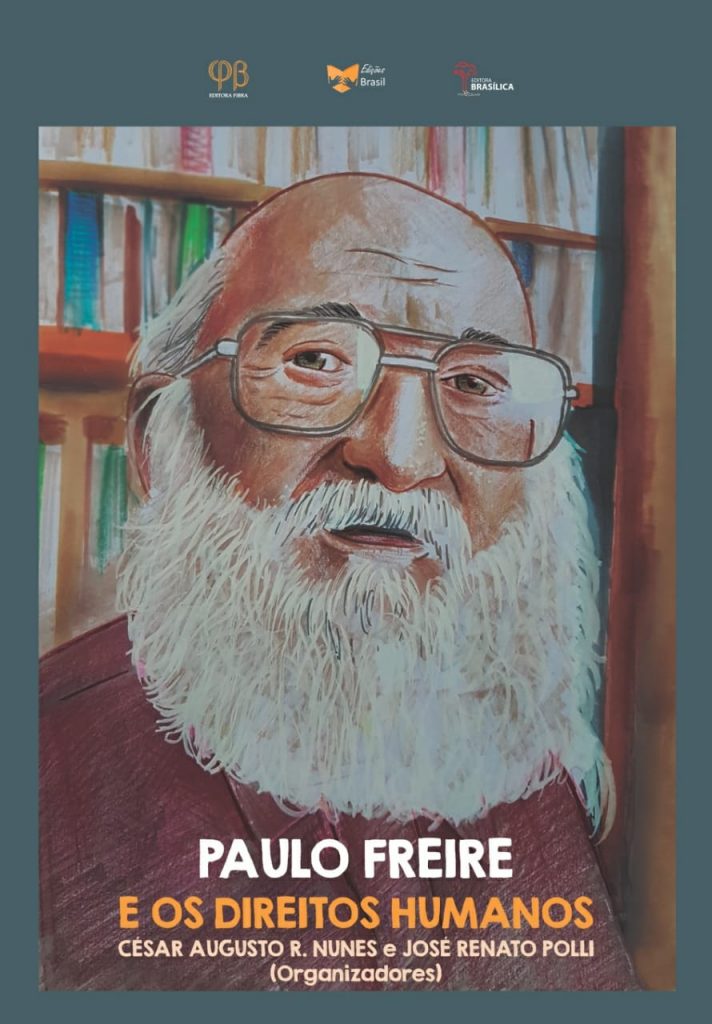 Paulo Freire E Os Direitos Humanos | Editora Brasilica